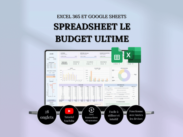 Aperçu du spreadsheet budget ultime sur écran d'ordinateur portable, compatible Excel 365 et Google Sheets, avec tableau de bord annuel 2026 affichant graphiques de revenus et dépenses, sommaire mensuel et répartition du budget